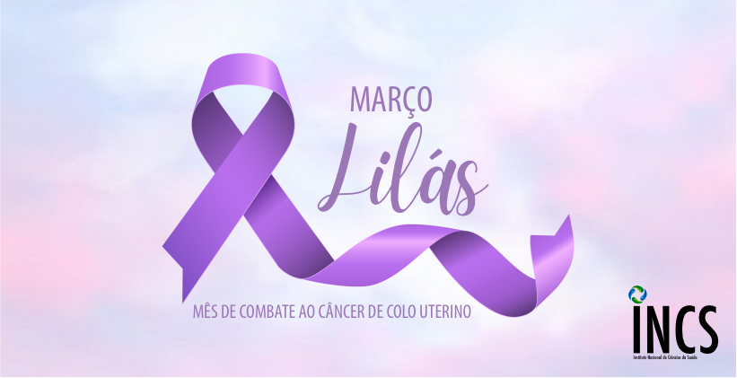 Março lilás mês de combate ao câncer de colo uterino